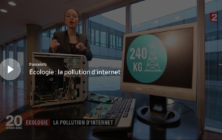 reportage au JT de20H de France 2 sur la pollution d'internet
